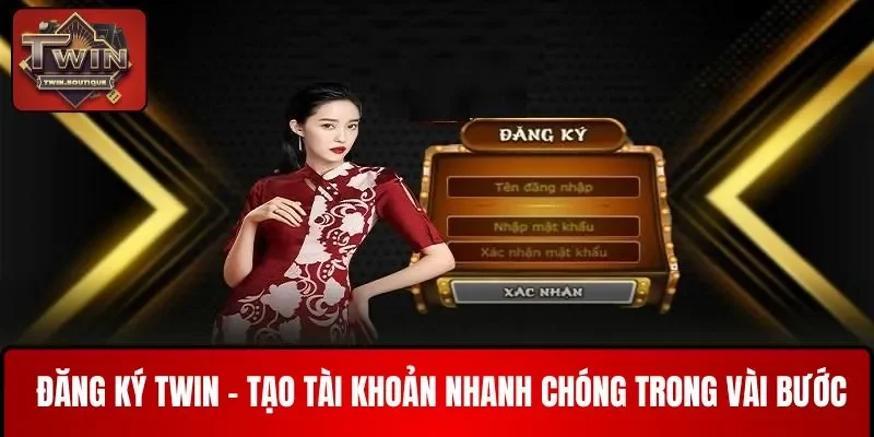 đăng ký twin