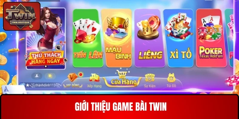 Giới thiệu Game bài TWIN
