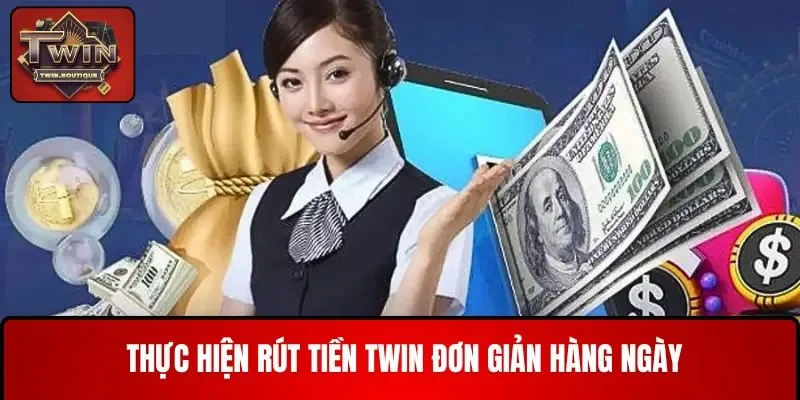 rút tiền twin