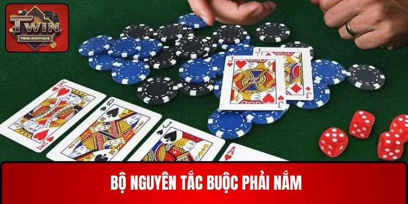 Bộ nguyên tắc buộc phải nắm